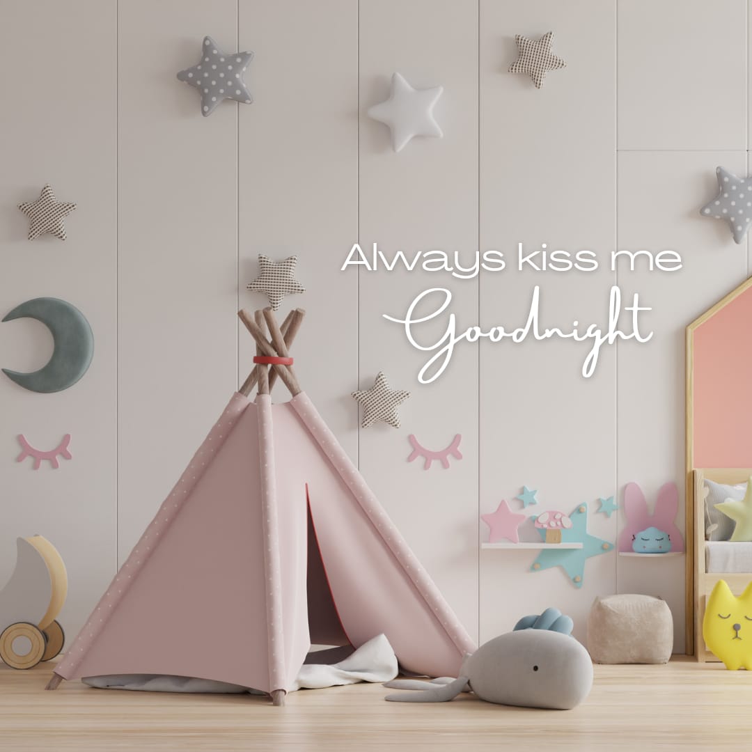 Always Kiss Me Goodnight Sign  - Jizania